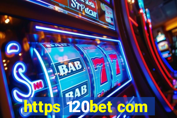 https 120bet com